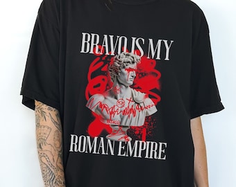 Bravo Is My Roman Empire Unisex Premium Comfort Colors T-shirt