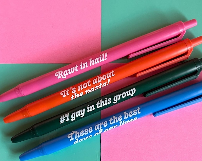 Juego de bolígrafos de Vanderpump Rules - Rawt en Hail - No se trata de la pasta - El chico número 1 de este grupo - Estos son los mejores días de nuestras vidas