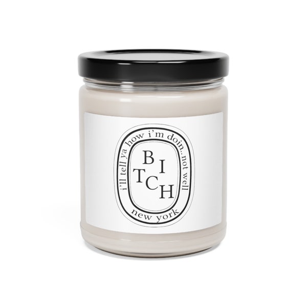 Not Well Bitch Scented Candle, 9oz - RHONY