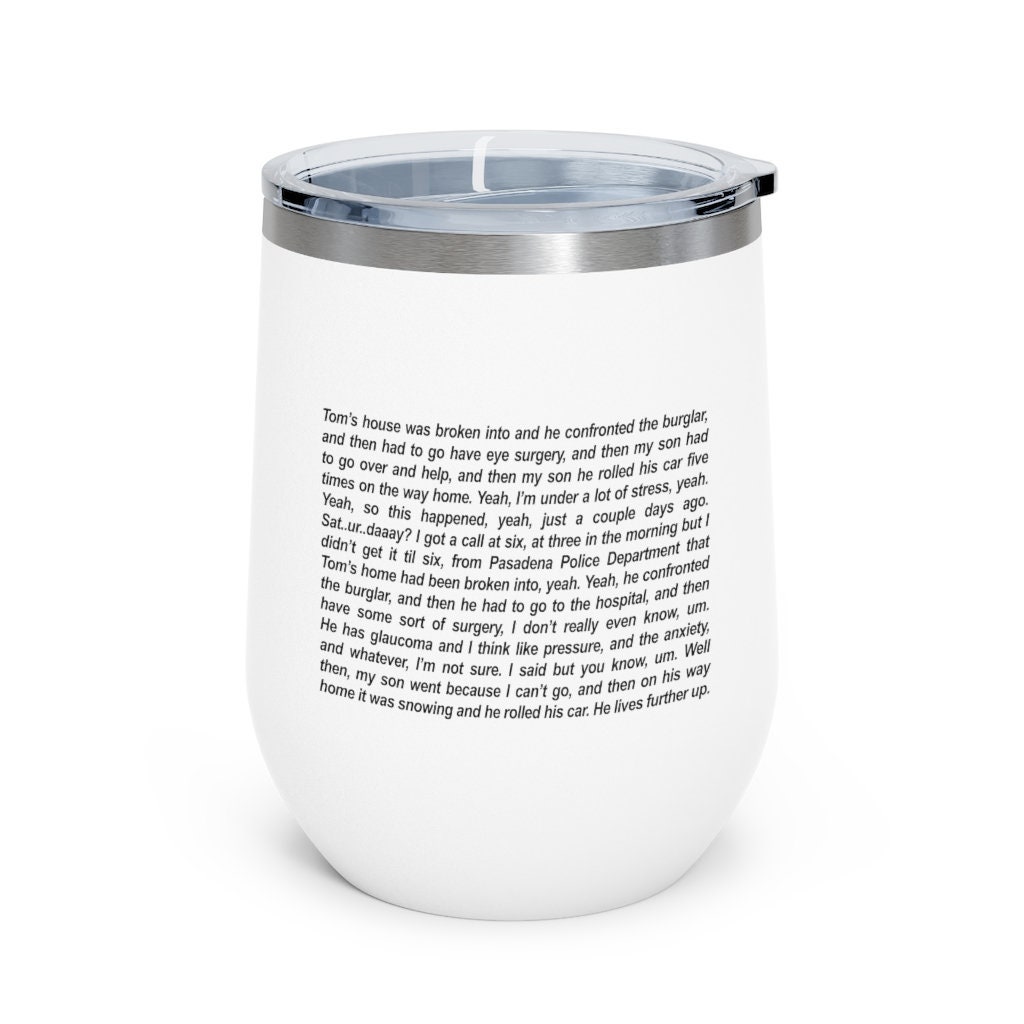 Tom's House Was Broken Into 12oz Insulated Wine Tumbler - Etsy Canada