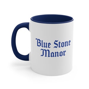 Blue Stone Manor Coffee Mug 11oz - Dorinda Medley - RHONY