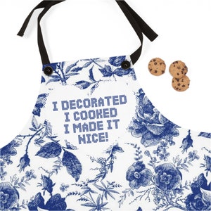 I Made It Nice Apron - RHONY - Dorinda Medley