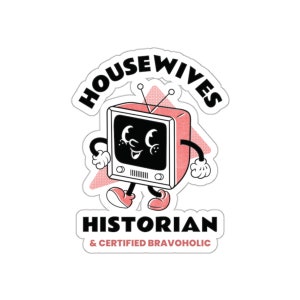 Housewives Historian Waterproof Sticker