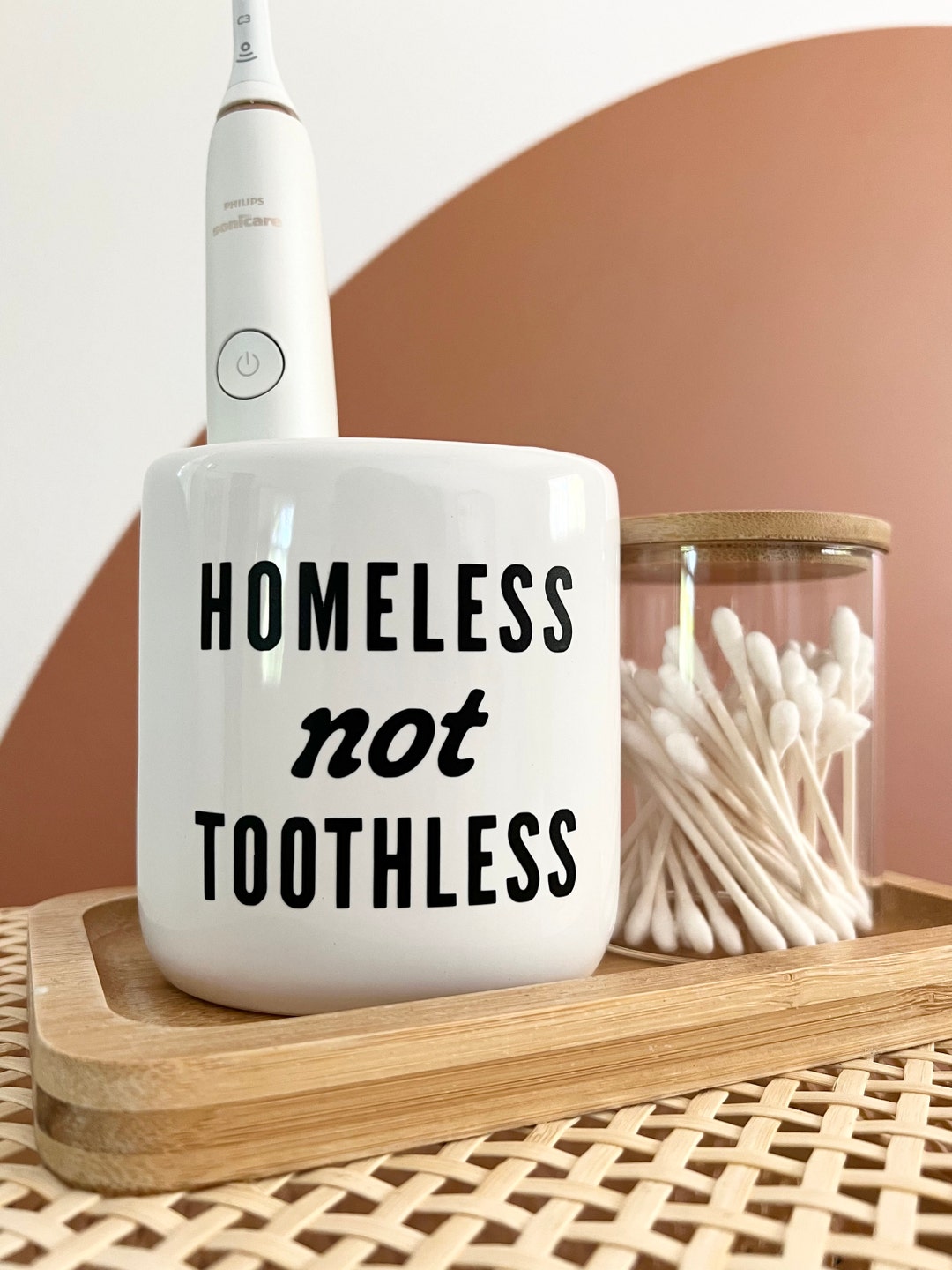 Homeless Not Toothless Toothless Not Homeless Toothbrush Holder RHOBH
