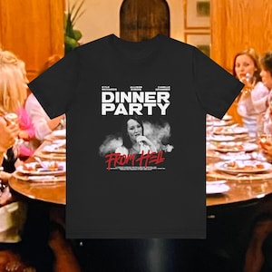 Dinner Party From Hell Unisex Premium Comfort Colors T-shirt - RHOBH