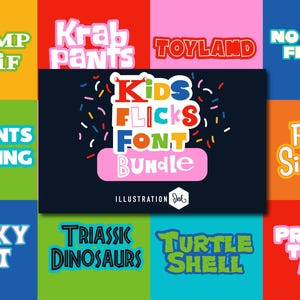 May include: A colorful graphic featuring various font styles, including "Swamp Serif," "Krab Pants," and "Toyland." The central design promotes a "Kids Flicks Font Bundle" with confetti accents, perfect for children's projects.