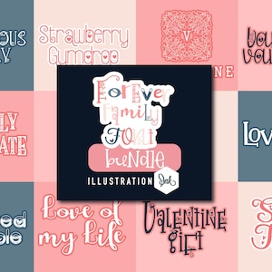 May include: A digital illustration showcasing a collection of text designs arranged in a grid. The designs feature phrases such as "Forever Family Goal Bundle" and "Lovebug", in diverse fonts and colours, set against pink and blue backgrounds.