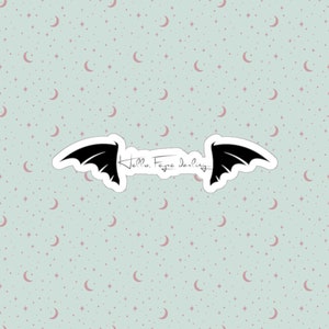 Hello Feyre Darling Die-Cut Sticker