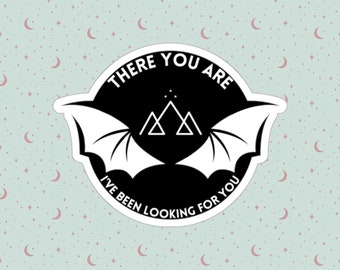 Rhysand There You Are Die-Cut Sticker