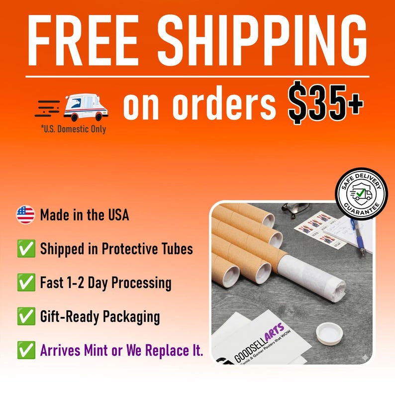 May include: A promotional graphic with an orange background featuring text about shipping policies, including 'FREE SHIPPING on orders $35+', 'Made in the USA', and 'Shipped in Protective Tubes'. An inset shows cardboard tubes and a logo for GOODSELLARTS.