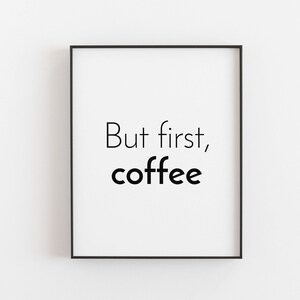 But First Coffee Printable | Coffee Print | Kitchen Art