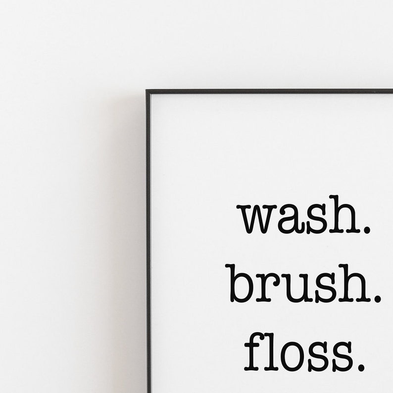 Printable Bathroom Sign | Bathroom Prints | Wash Brush Floss Flush ...