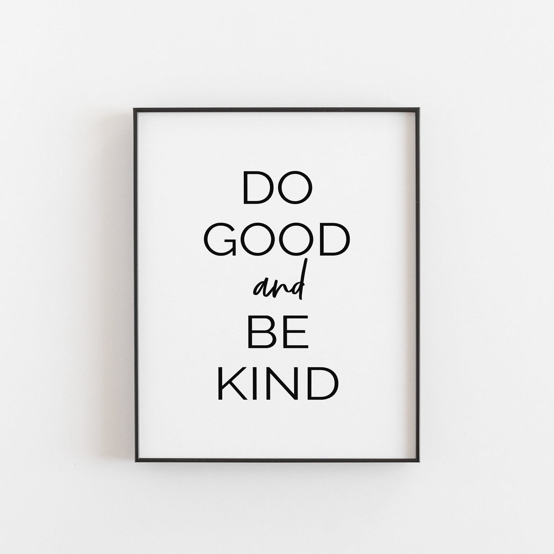 Do Good Printable | Positive Printable Art | Do Good Decor | Gallery ...