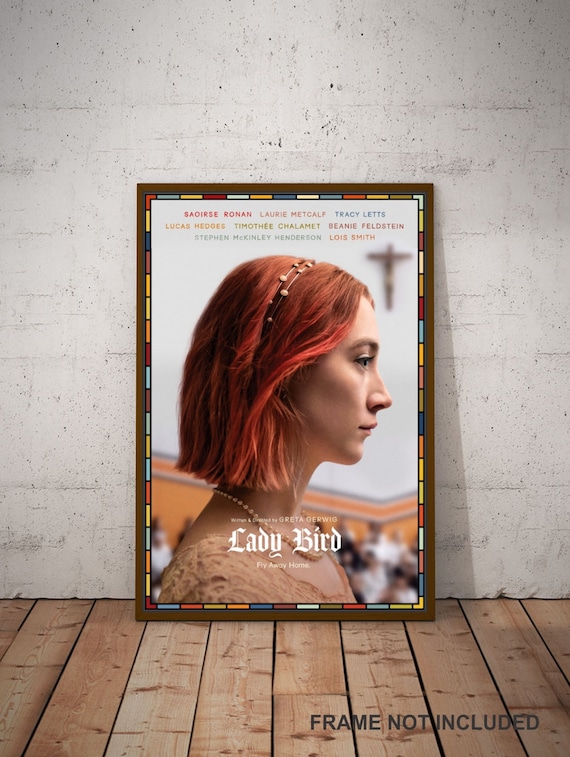 LADY BIRD Movie Art Silk Poster 12x18 24x36