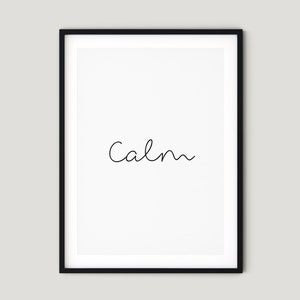 Calm - PRINTABLE Poster Typography Print, Home Decor Minimalist Scandinavian style Quote Print, Digital Download