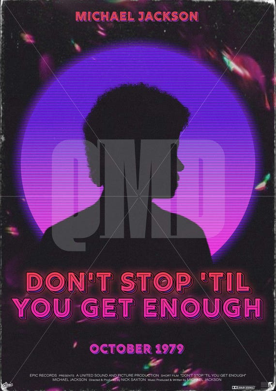 Don't Stop 'til You Get Enough Poster | off the Wall Era Wall Art