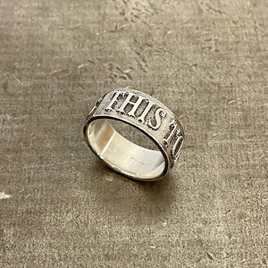 This Too Shall Pass Ring Sterling Silver Inspirational Quote Ring Motivational Jewellery uplifting Gift Unisex ring