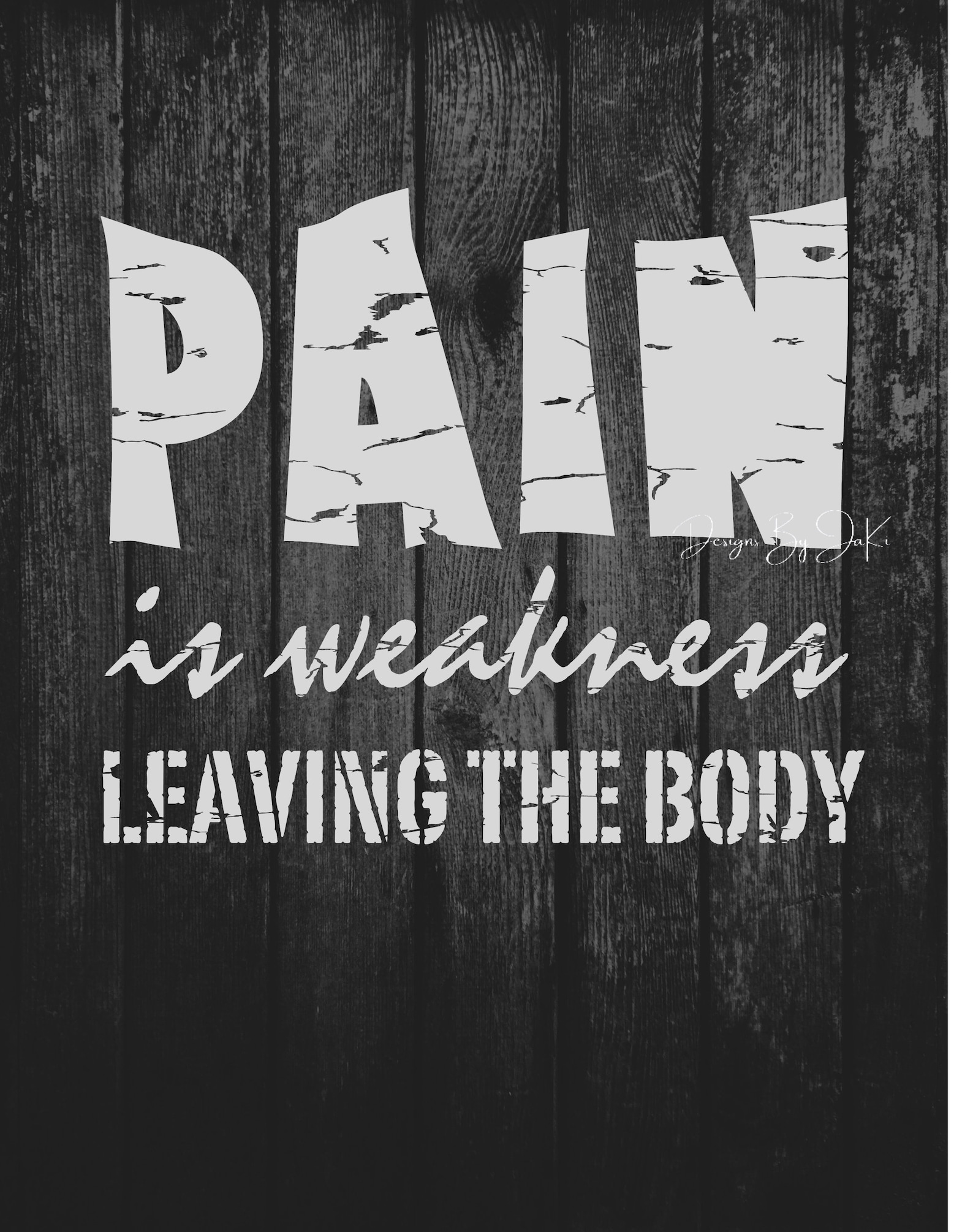 Pain is Weakness Leaving the Body SVG Tshirt Decal Image Cut File Digital Download Iron on