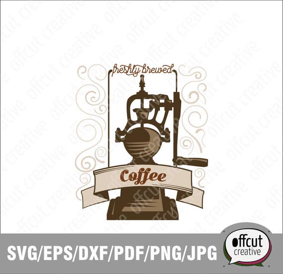 Download Coffee Svg Coffee Grinder Svg Coffee Mill Vintage Coffee Etsy