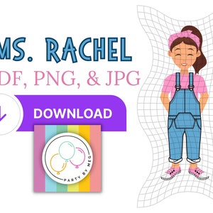 Gráfico da Sra. Rachel | JPG | PNG | Download digital instantâneo em PDF | corpo inteiro para impressão | Festa da Sra. Rachel | Clip art da Sra. Rachel | Macacão