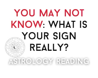What is your sign....really? Sidereal Astrology Reading to Find Out Your Real Sun, Moon, and Rising Signs - Natal Chart - Sidereal