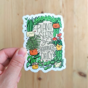 Plantar semillas de felicidad pegatina de vinilo diaria