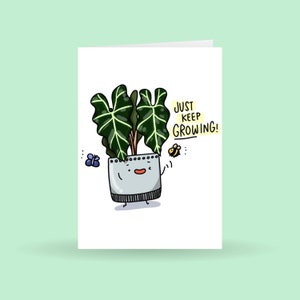Continuez simplement à grandir, plante Carte de vœux