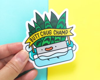 Butt Chug Champ vinyl sticker