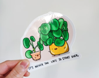 Never too late to start over Houseplant 4" Vinyl Sticker