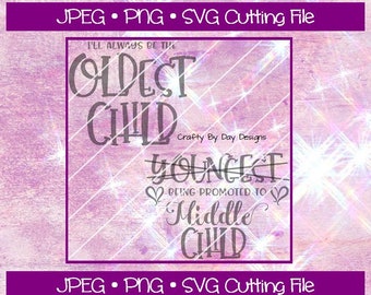 Download Oldest Child Svg Etsy