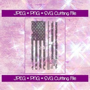 May include: Distressed American flag design with stars and stripes, suitable for cutting files. The image includes the text "JPEG • PNG • SVG Cutting File" in a purple banner at the top and bottom. The background is a textured, sparkly pink.