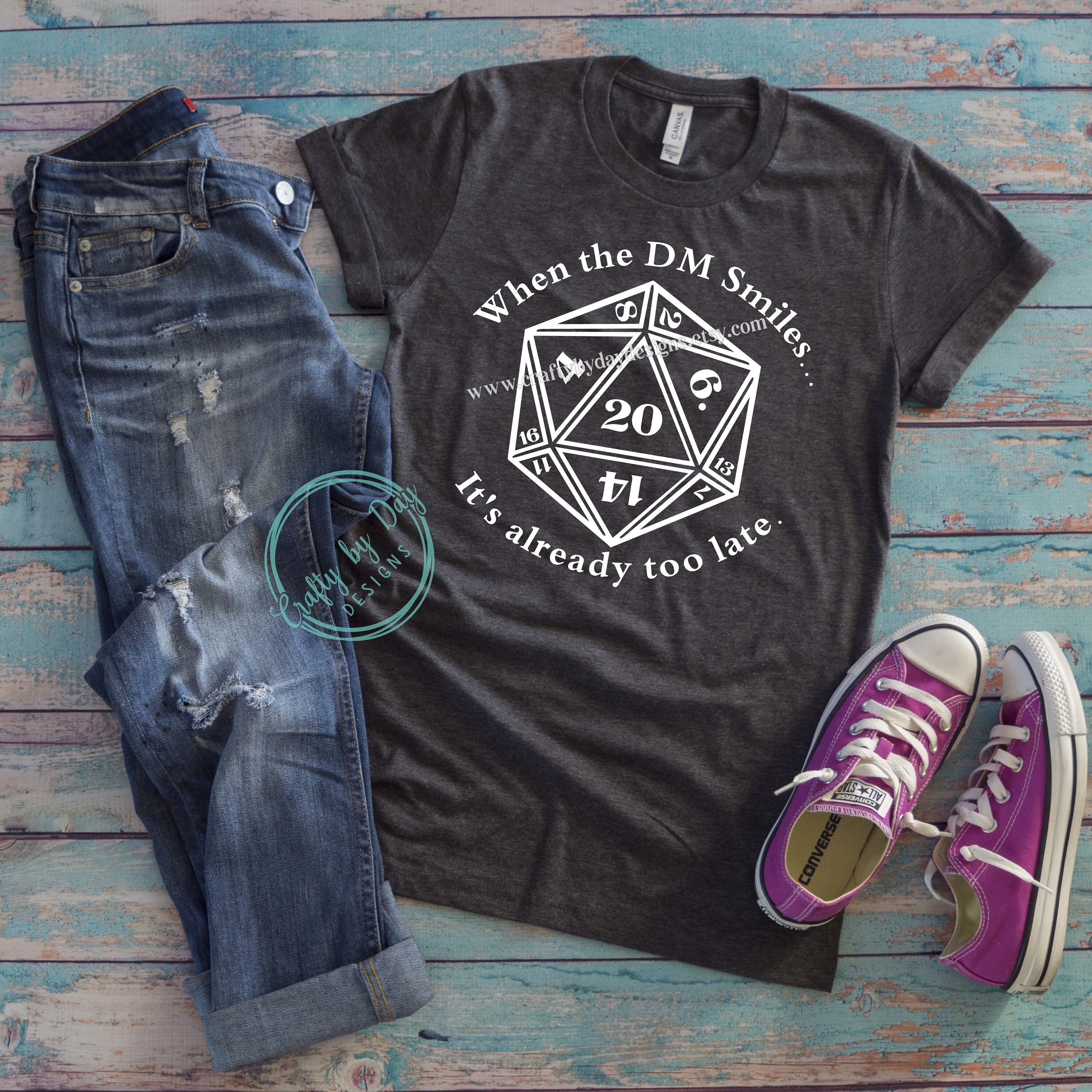 When The Dm Smiles It's Already Too Late Funny Dice T-Shirt When The Dm Smiles It's Already Too Late Funny Dice T-Shirt