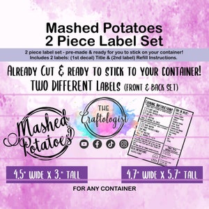 May include: A printable label set for mashed potatoes. The set includes two labels, one with the title "Mashed Potatoes" and the other with cooking instructions. The labels are 4.5 inches wide by 3 inches tall and 4.7 inches wide by 5.7 inches tall. The labels are already cut and ready to stick to a container.