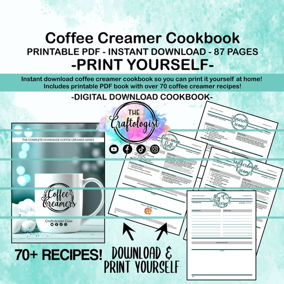 PRINTABLE Cookbook Craftologist Coffee Creamer Cookbook with 70+ coffee creamer recipes inside - Print yourself at home - Printable cookbook