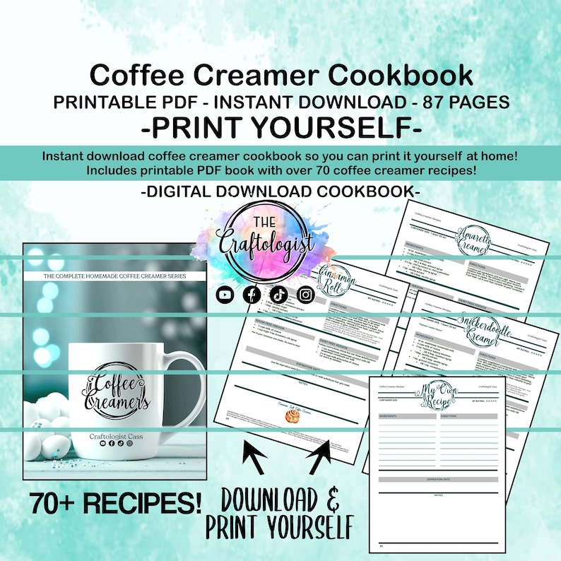 Puede incluir: Un libro de cocina digital para cremas de caf&eacute;. La portada presenta una taza de caf&eacute; blanca con el texto "Coffee Creamer's" y un logotipo verde y blanco. El texto "70+ RECIPES! DOWNLOAD & PRINT YOURSELF" est&aacute; en la parte inferior de la imagen.