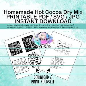 Printable Homemade Hot Cocoa Dry Mix Recipe Label for your own container! PDF/SVG/JPG  Print yourself at home! Craftologist Hot Cocoa Mix