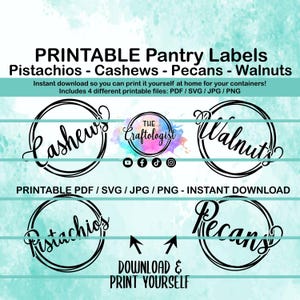 Puede incluir: Etiquetas imprimibles para despensa de frutos secos, incluyendo pistachos, anacardos, nueces pecanas y nueces. Las etiquetas tienen un diseño circular con los nombres de los frutos secos en escritura elegante. También incluye el texto "Descarga e imprime tú mismo".