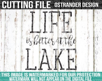 Life Is Better At The Lake - SVG Cut File - Cricut - Cameo - Cut Files - Lake - Summer - Calligraphy - 096