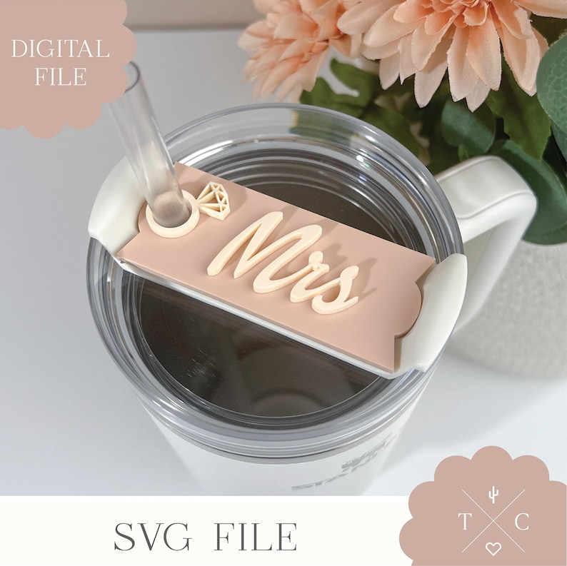May include: A white tumbler with a pink lid featuring the word "Mrs" in a script font, along with ring and diamond accents. The text "DIGITAL FILE" and "SVG FILE" are also visible.