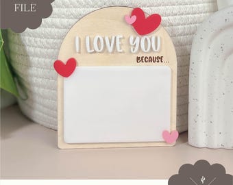 Digital File | I Love You Because | Valentine's Day Board | Dry Erase Love Letter