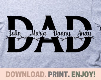 Dad Monogram SVG Daddy Gift Happy Father's Day Shirt Printable Father Monogram, Fathers Day Svg 4 Kids Dad Split Monogram Tshirt Sublimation