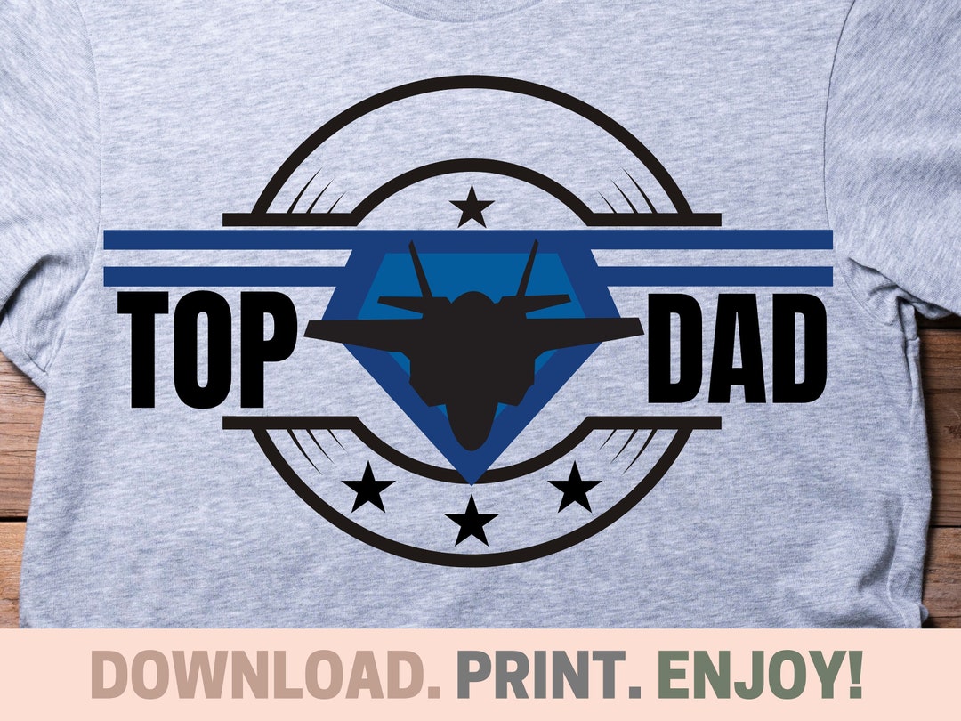 Top Dad SVG, Top Dad Png Cricut Father's Day Gift From Wife, Pilot Dad ...