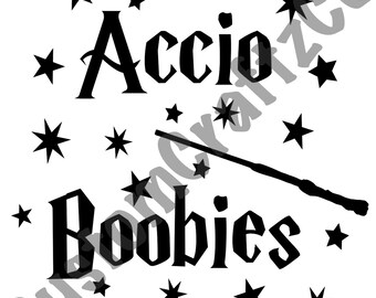 Accio Boobies