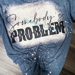somebodys problem