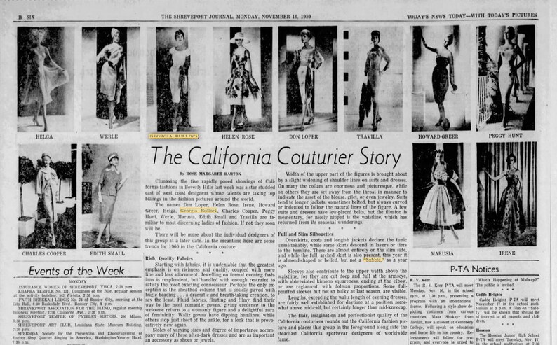 May include: A black and white newspaper clipping featuring a headline that reads "The California Couturier Story". The article discusses the work of several fashion designers in Beverly Hills, California. The article includes photos of models wearing various designs.