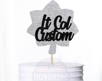 Lt Col Cake Topper with Optional Personalization NO SHED!