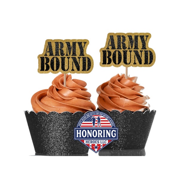 ARMY BOUND Cupcake Topper. Perfect for Army Parties Celebrating a Boot Camp Bound Soldier