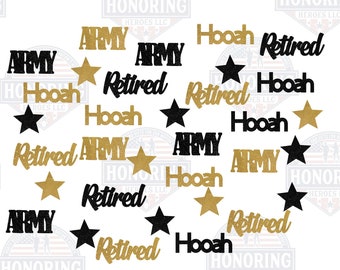 May include: Confetti with the words "Army," "Retired," and "Hooah" in black and gold glitter. Black and gold stars are scattered throughout. The confetti is designed for military retirement or celebration events.