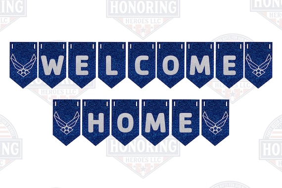 USAF Welcome Home Banner NO SHED!