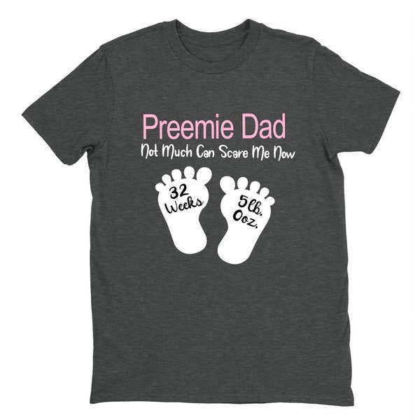 Preemie Dad T-shirt